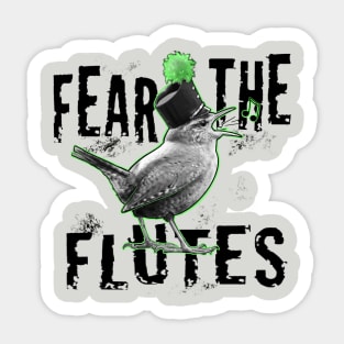 Fear the Floots Sticker